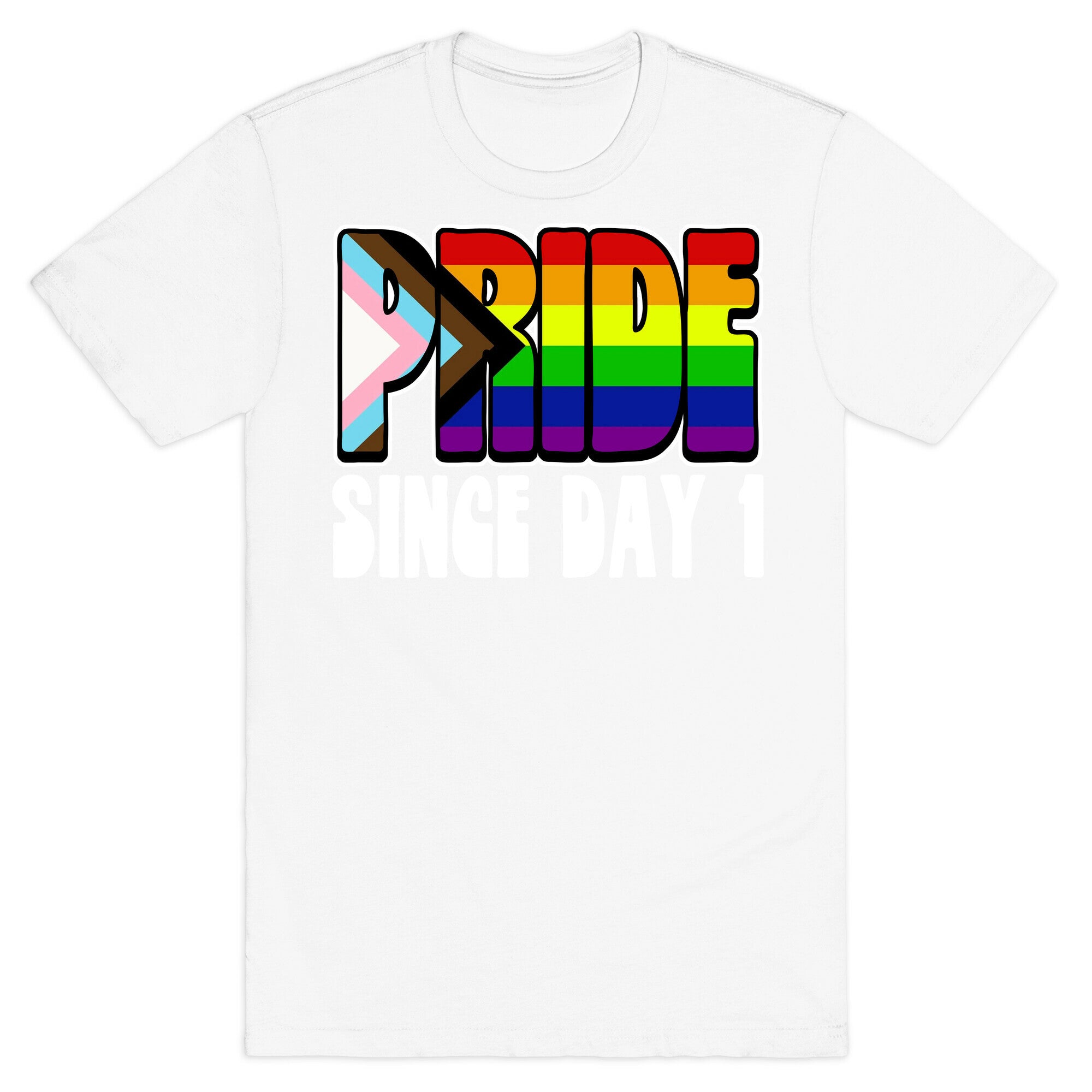 Pride Since Day 1 T-Shirt